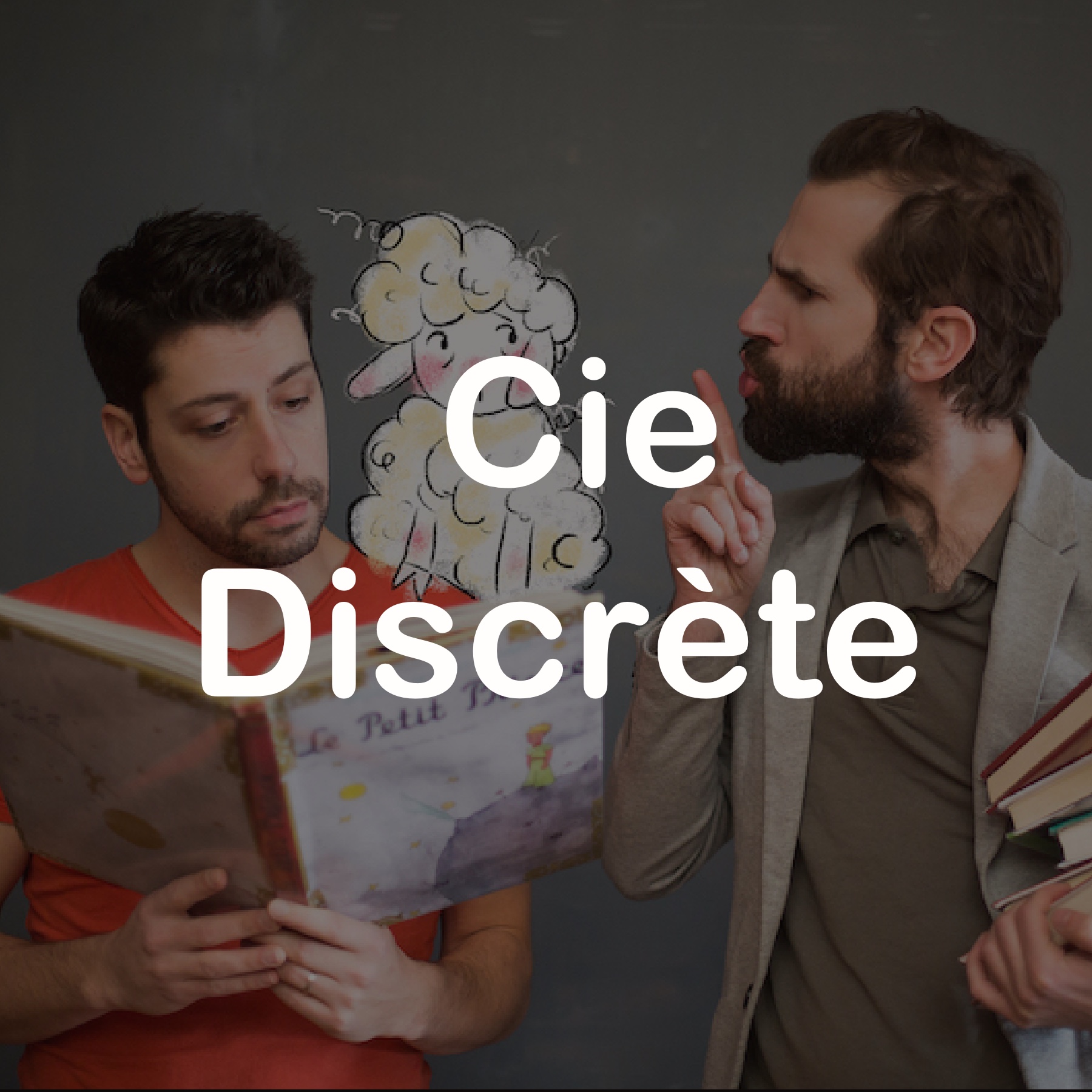 Cie Discrète
