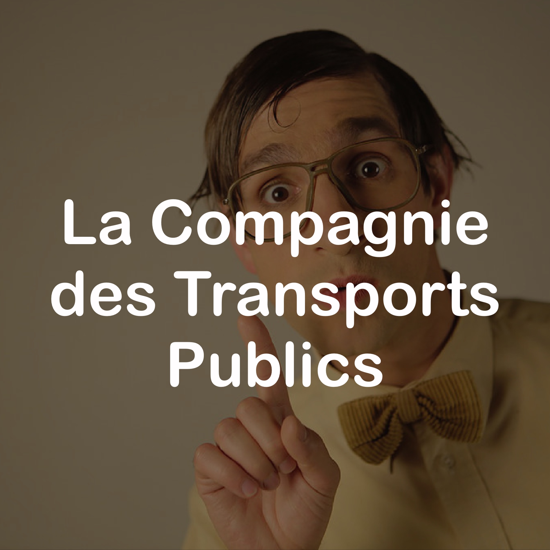 Cie des Transports Publics