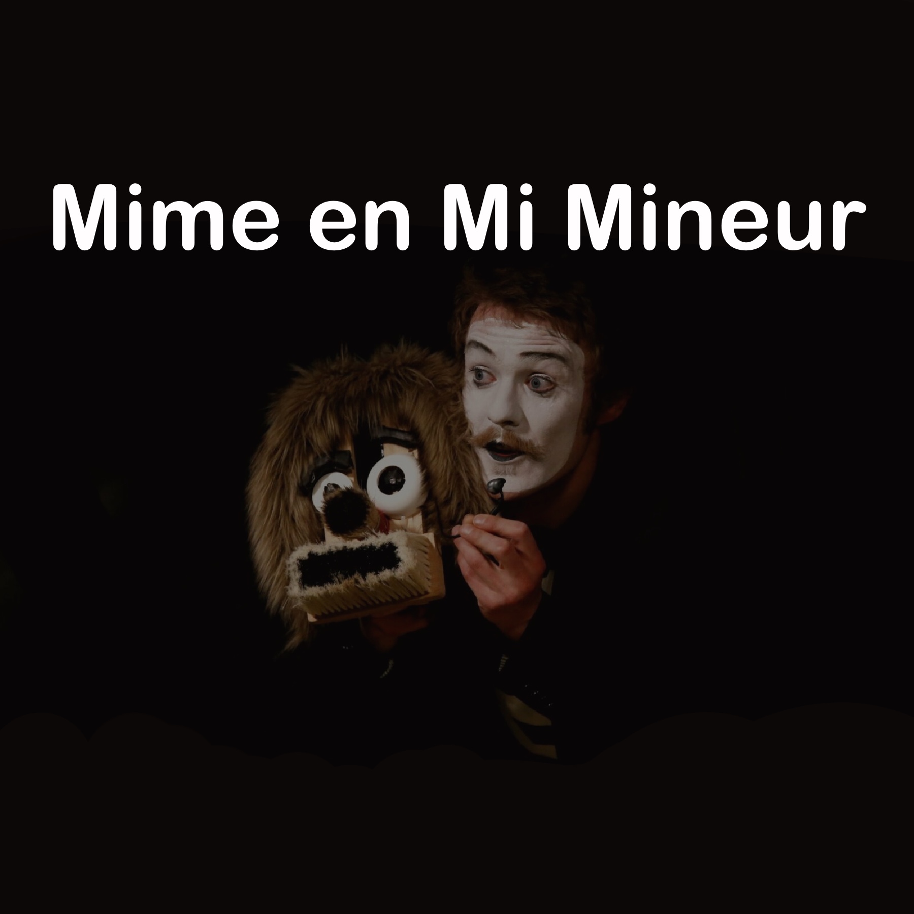 Mime en Mi Mineur